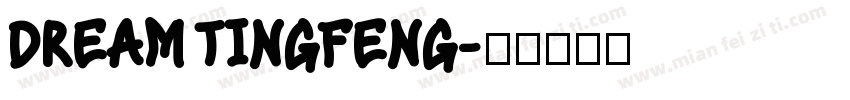 Dream Tingfeng字体转换